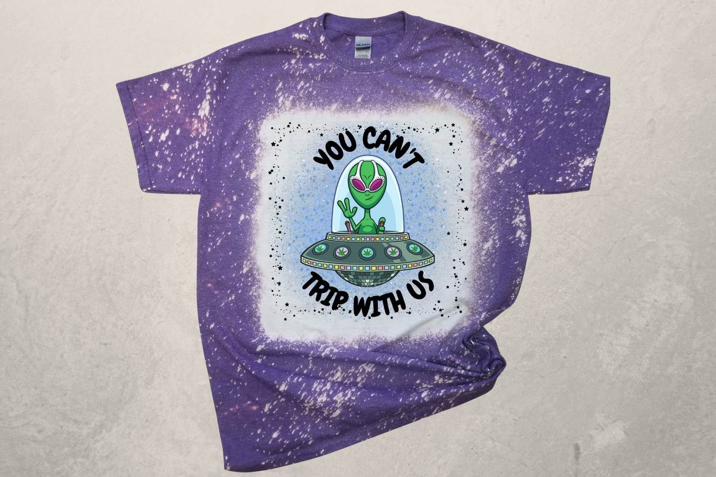 UFO Alien Can't Trip with Us Sublimation T-Shirt