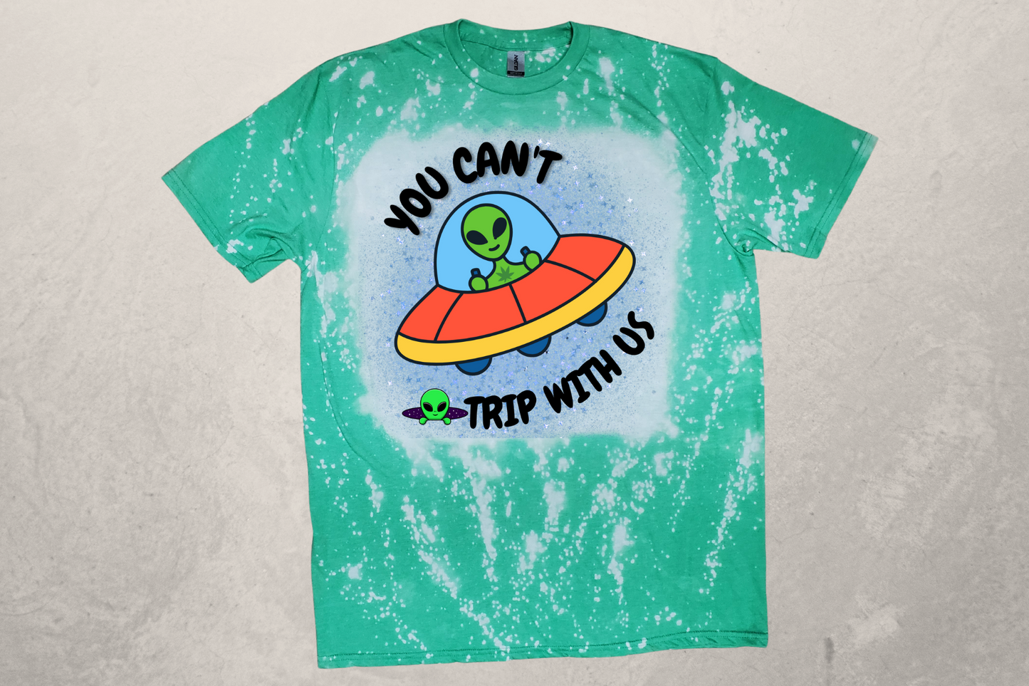 UFO Alien 2 Can't Trip with Us Sublimation T-Shirt